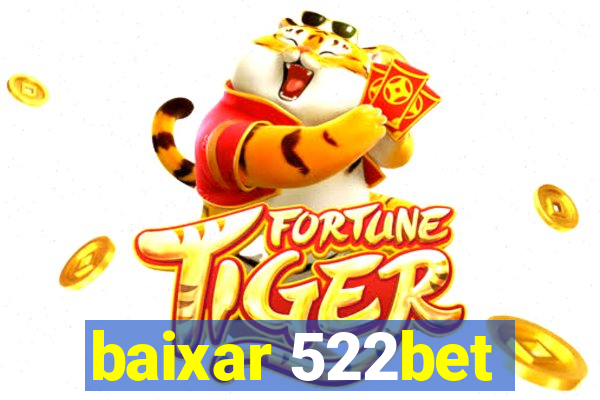 baixar 522bet